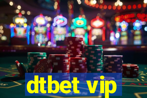 dtbet vip